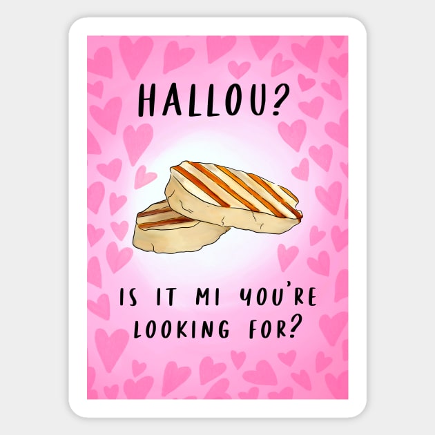 HALLOU- IS IT MI YOU'RE LOOKING FOR Sticker by Poppy and Mabel